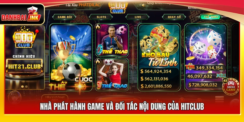 Các nhà cung cấp game và đối tác nội dung hợp tác cùng Hitclub